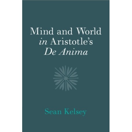 Mind and World in Aristotle's De Anima