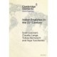 Indian Englishes in the Twenty-First Century: Unity and Diversity in Lexicon and Morphosyntax