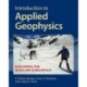 Introduction to Applied Geophysics: Exploring the Shallow Subsurface