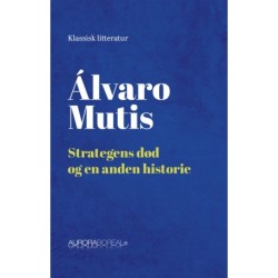 Strategens død og en anden histoire