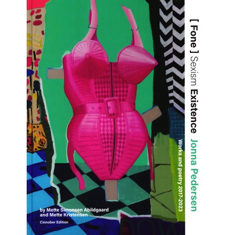 [ Fone ] Sexisme Existence / Jonna Pedersen Works and poetry 2017-2023