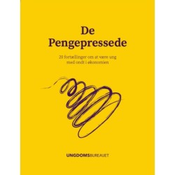 De Pengepressede: 20 fortællinger om at være ung med ondt i økonomien