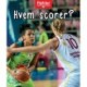 Hvem scorer?