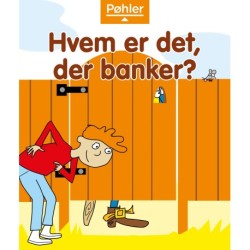 Hvem er det, der banker?
