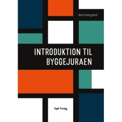 Introduktion til byggejuraen: Introduktion til byggejuraen