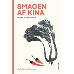 Smagen af Kina: En mad- og slægtshistorie