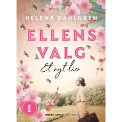 Ellens valg - Et nyt liv