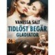 Tidlöst begär 6: Gladiator - erotisk novell