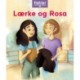 Lærke og Rosa