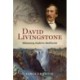 David Livingstone: Missionary, Explorer, Abolitionist