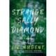 Strange Sally Diamond