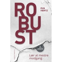 Robust: Lær at mestre modgang