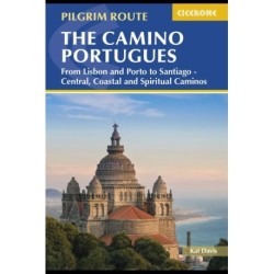 The Camino Portugues: From Lisbon and Porto to Santiago - Central, Coastal and Spiritual Caminos