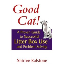 Good Cat!: A Proven Guide to Successful Litter Box Use and Problem Solving