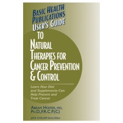 User's Guide to Natural Therapies for Cancer Prevention and Control