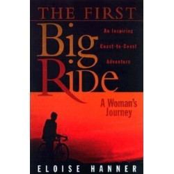 The First Big Ride: A Woman's Journey