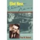 Eliot Ness: The Real Story