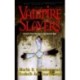 Vampire Slayers: Stories of Those Who Dare to Take Back the Night