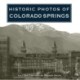 Historic Photos of Colorado Springs