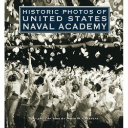 Historic Photos of United States Naval Academy