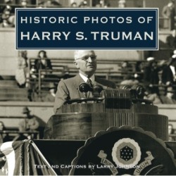 Historic Photos of Harry S. Truman