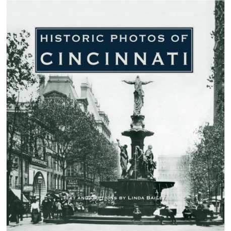 Historic Photos of Cincinnati