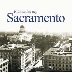 Remembering Sacramento