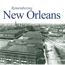 Remembering New Orleans