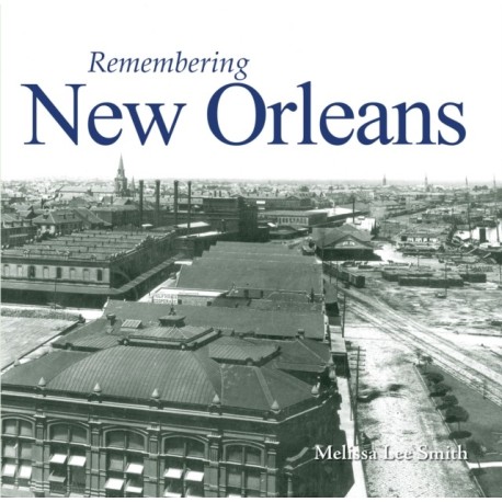 Remembering New Orleans