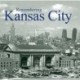 Remembering Kansas City