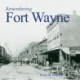 Remembering Fort Wayne