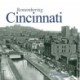 Remembering Cincinnati