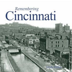 Remembering Cincinnati