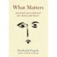 What Matters: Spiritual Nourishment for Head and Heart
