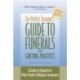 The Perfect Stranger's Guide to Funerals and Grieving Practices: A Guide to Etiquette in Other People's Religious Ceremonies