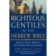 Righteous Gentiles in the Hebrew Bible: Ancient Role Models for Sacred Relationships