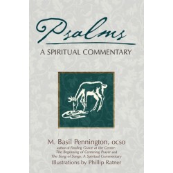 Psalms: A Spiritual Commentary