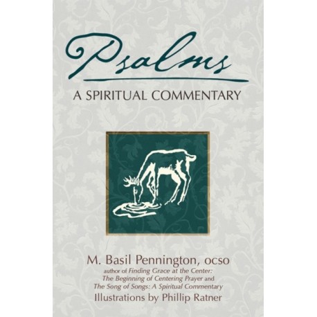 Psalms: A Spiritual Commentary