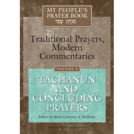 My People's Prayer Book Vol 6: Tachanun and Concluding Prayers
