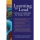 Learning to Lead: Lessons in Leadership for People of Faith