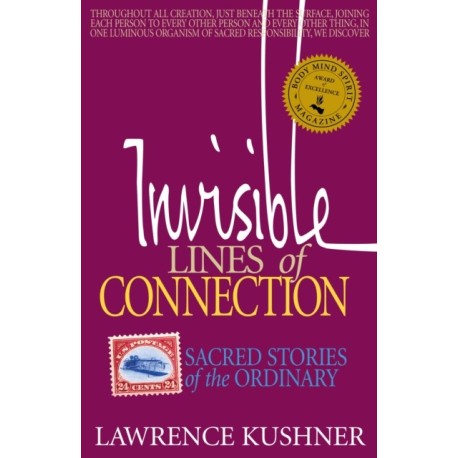 Invisible Lines of Connection: Sacred Stories of the Ordinary