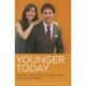 Younger Today: The Cell Solution to Youthful Aging and Improved Health