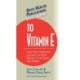 User's Guide to Vitamin E