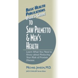 User's Guide to Saw Palmetto & Men's Health