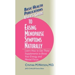 User's Guide to Easing Menopause Symptoms Naturally