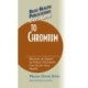 User's Guide to Chromium: Don't Be a Dummy, Become an Expert on What Chromium Can Do for Your Health