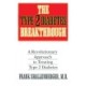 The Type 2 Diabetes Breakthrough: A Revolutionary Approach to Treating Type 2 Diabetes