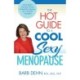 The Hot Guide to a Cool, Sexy Menopause: Nurse Barb's Practical Advice & Real-Life Solutions for a Smooth Transition