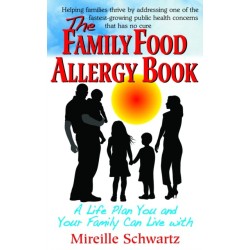 The Family Food Allergy Book: A Life Plan You and Your Family Can Live with