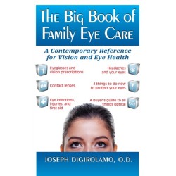 The Big Book of Family Eye Care: A Contemporary Reference for Vision and Eye Care